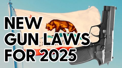 California's New Gun Laws for 2025