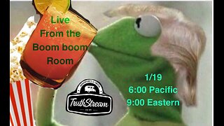 Live from the Boom Boom Room, Chill with Joe, Scott, Lewis Herms, Lisa Schermerhorn, Stephen Tenner & call ins Live 1/19 #356