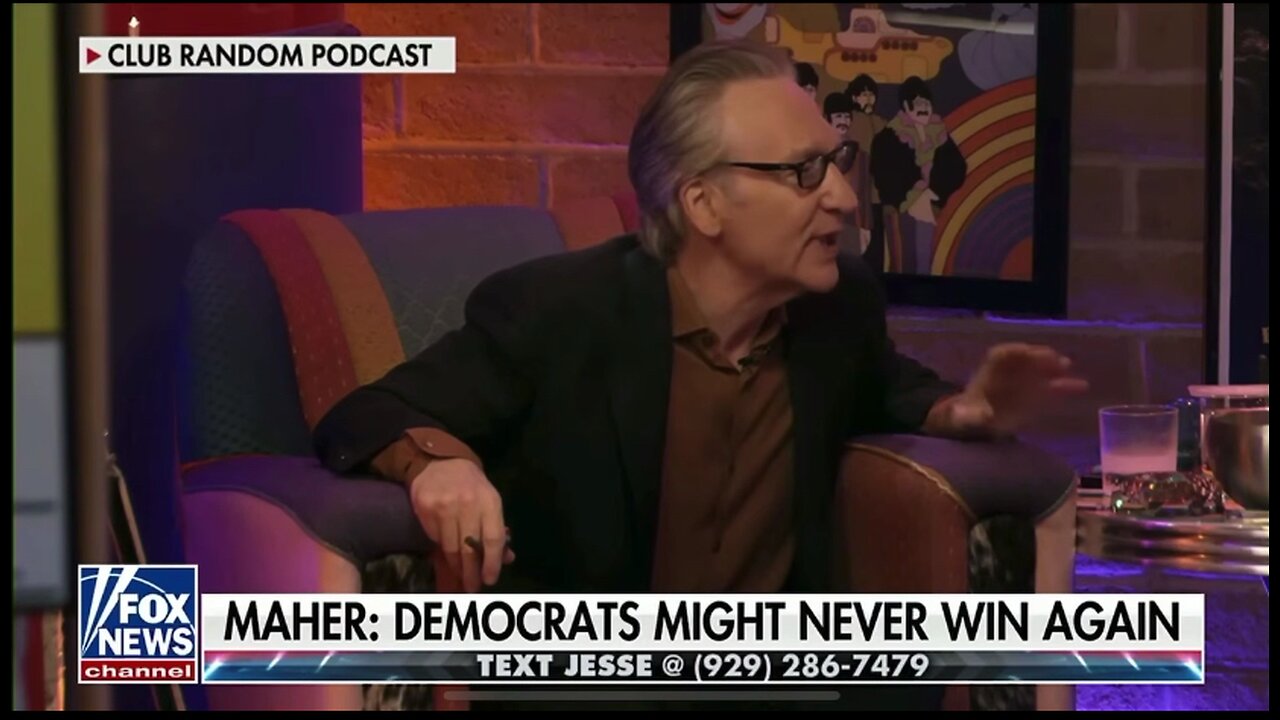 Bill Maher says on his podcast he do t know if we’ll ever see another Democrat President again