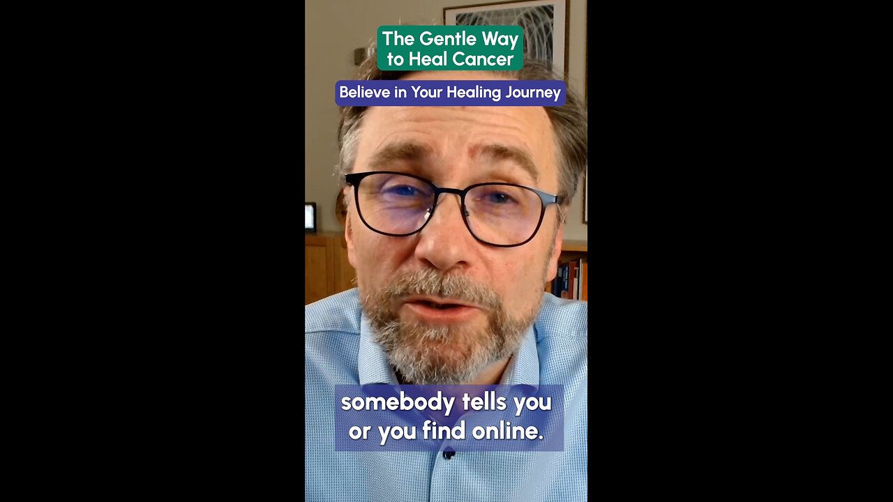 The Gentle Way to Heal Cancer: Believe in Your Healing Journey