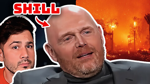 Bill Burr Goes WOKETARD and DEFENDS California Democrats WILDFIRE FAIL on Kimmel