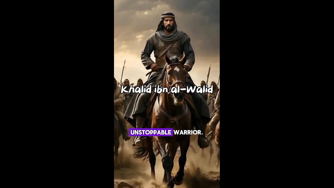 Khalid ibn al-Walid (R.A) & Undefeated General