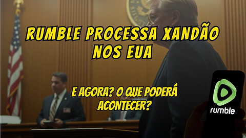 Empresa Rubble Processa Xandão na Flórida em CASO POLÊMICO!