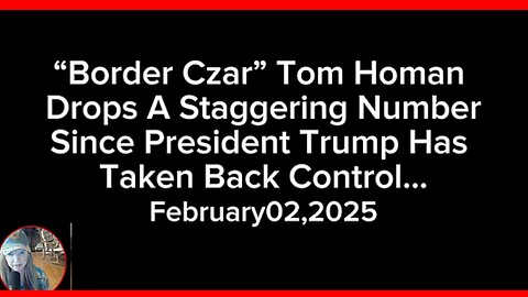 Tom Homan Exposes Shocking Border Crisis Numbers - Not liking this Reality!