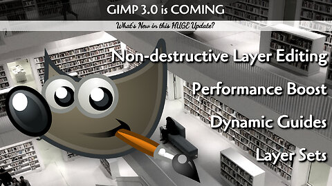 GIMP 3.0 is COMING! | Here is What's New