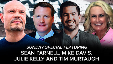 Sunday Special w/ Sean Parnell, Mike Davis, Julie Kelly, Tim Murtaugh and Kurt Schlichter -