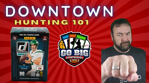 LET'S GO DOWNTOWN HUNTING IN 2024 DONRUSS FOOTBALL