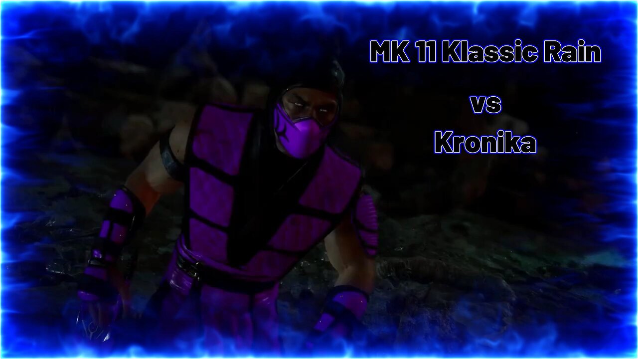 MK11 Klassic Rain vs Kronika