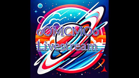 oOMCMOo Livestream 🔥🔥🔥