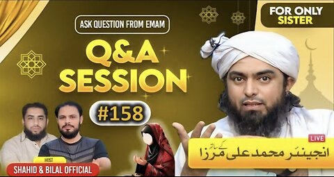 158-Live Q & A Session With Engineer Muhammad Ali Mirza (10-JAN-2025)