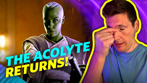 Somehow The Acolyte Returned!