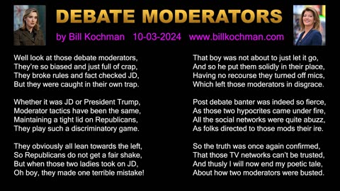 DEBATE MODERATORS -- an original song by Bill Kochman.