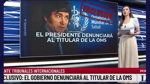 Argentina (Milei) Denunciara al Director de la OMS por Delitos de LesaHumanidad