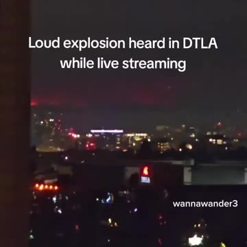 Huge BOOM sound heard in downtown Los Angeles