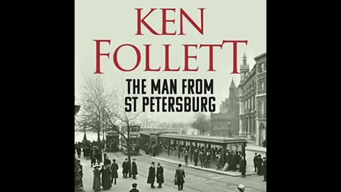 The Man from St. Petersburg by Ken Follett PART 1/2 Audiobook