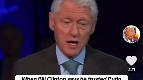 Bill Clinton Says He Trusted Putin