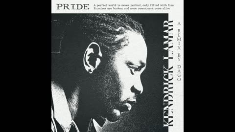 PRIDE. By Kendrick Lamar but will send you to the sixth paradise (Maybe)