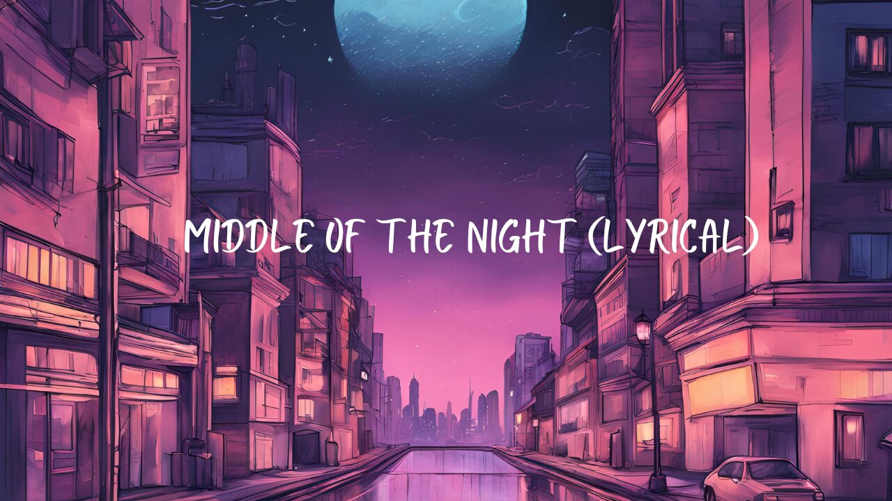 Elley Duhé - MIDDLE OF THE NIGHT || Lyrical by GlobalBeats |