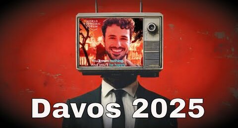 Davos 2025: Everything You Need To Know About Their Agenda Of Control 2-8-2025