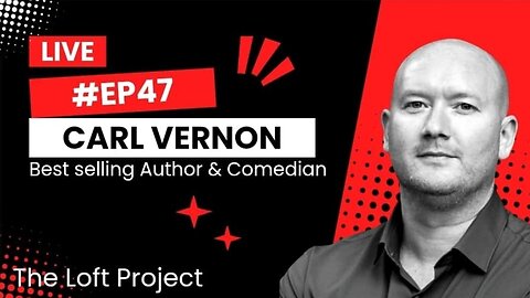 #EP47 Carl Vernon (Best Selling Author & Comedian) LIVE STREAM