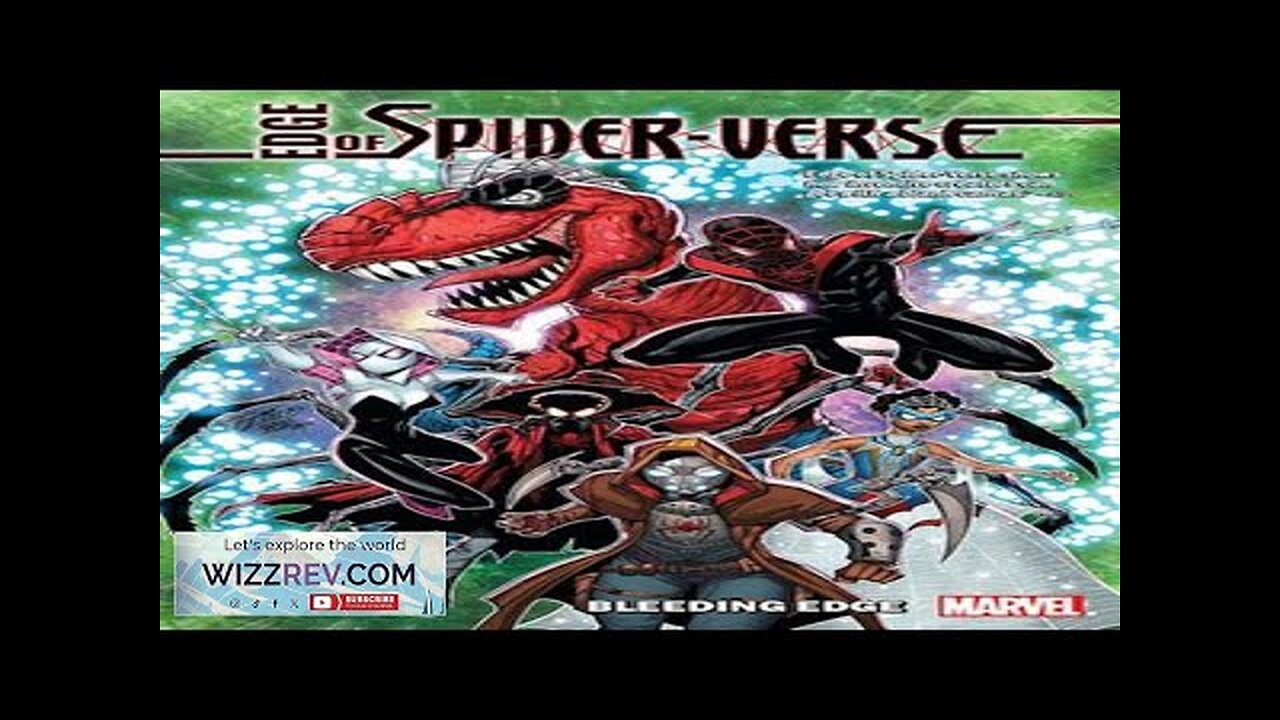 Edge Of Spider-Verse: Bleeding Edge Review