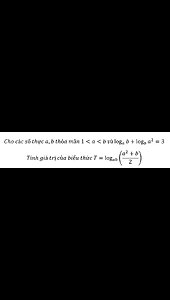 Cho các số thực a,b thỏa mãn 1<a<b và log_a⁡b+log_b⁡ a^2 =3; T=log_ab⁡((a^2+b)/2)
