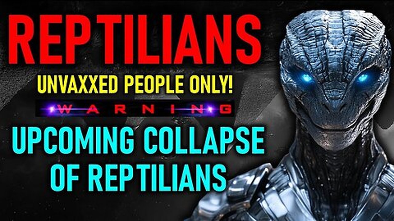 The Upcoming COLLAPSE of the Reptilians – Why This is SO IMPORTANT!