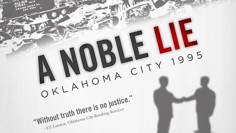 A Noble Lie: Oklahoma City 1995 (2011)