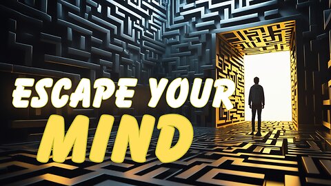 Your Mind Is Like a Maze—Here’s How to Escape Fore