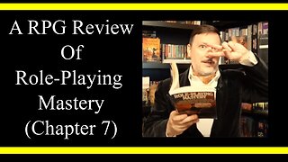 Gary Gygax's Role-Playing Mastery (Chapter 7) (RPG Reviews)