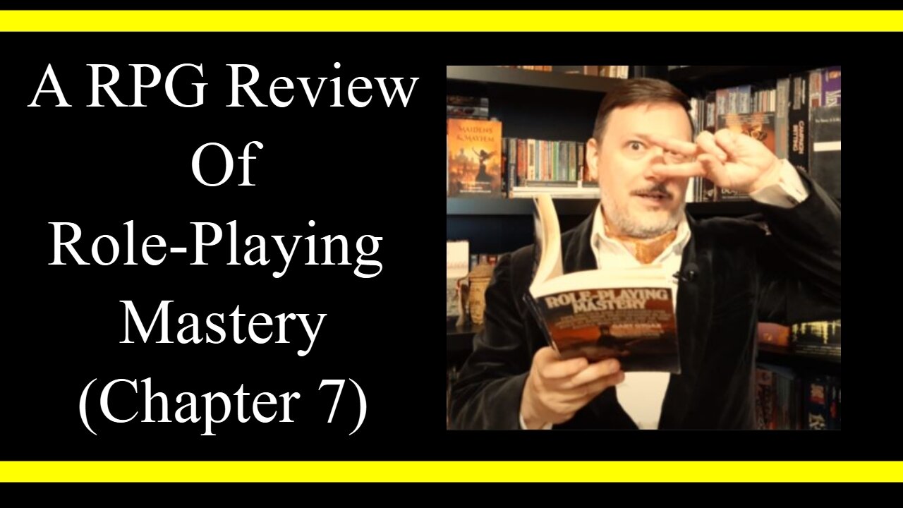 Gary Gygax's Role-Playing Mastery (Chapter 7) (RPG Reviews)