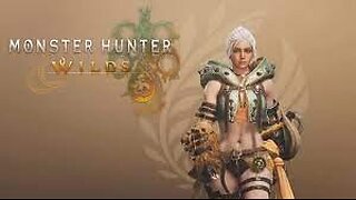 Monster Hunter Wilds | Pretty sure I'm in end game now but the investigation continues