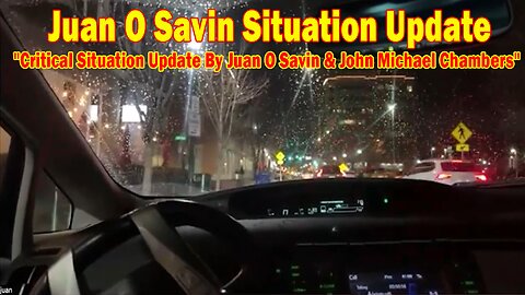 Juan O Savin Situation Update Jan 8: "Critical Situation Update By Juan O Savin & John Michael Chambers"