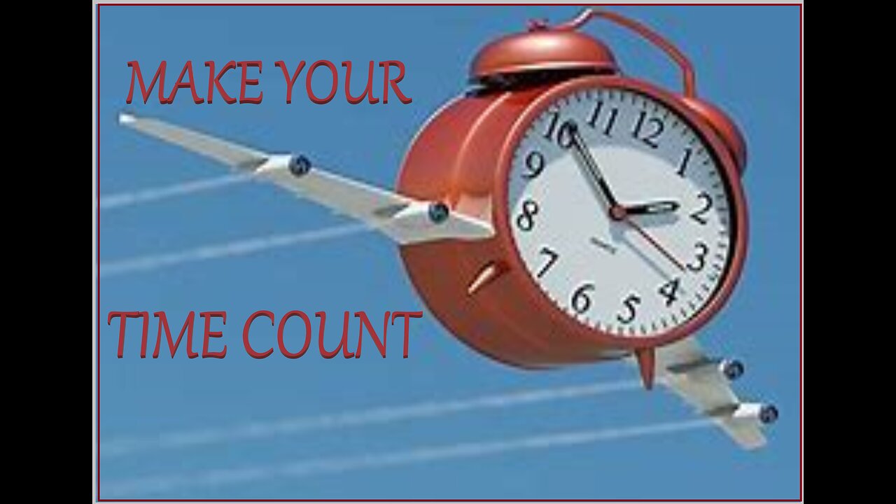 MAKE YOUR TIME COUNT #670 VPW