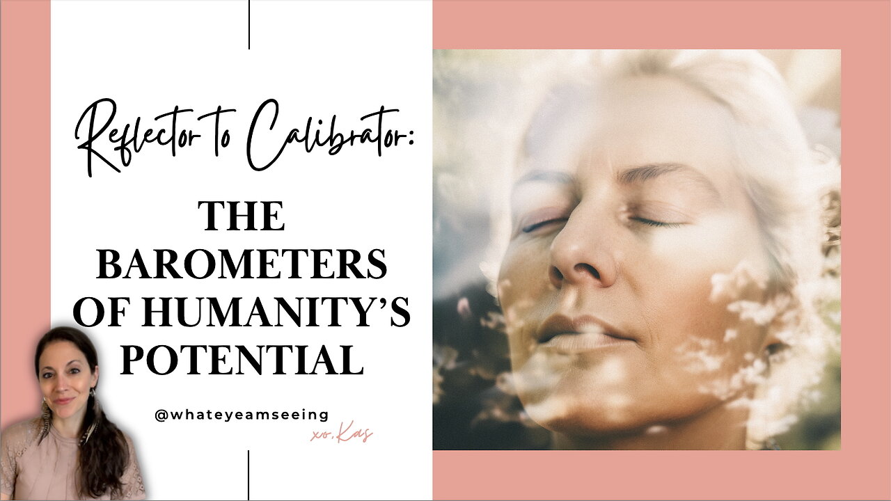 Calibrating Humanity’s Highest Frequency [ The Reflectors ] Quantum Human Design