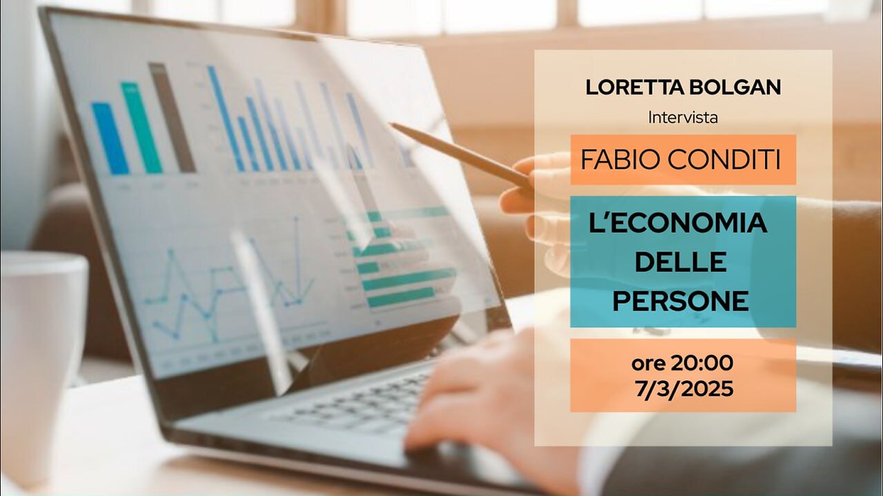 Prof. Fabio Conditi - L'ECONOMIA DELLE PERSONE - Intervista di Loretta Bolgan