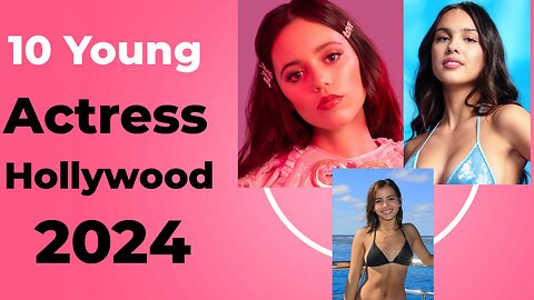 Top 10 Young Actress Hollywood