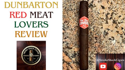 Dunbarton Red Meat Lovers Cigar Review: Bold & Flavorful!