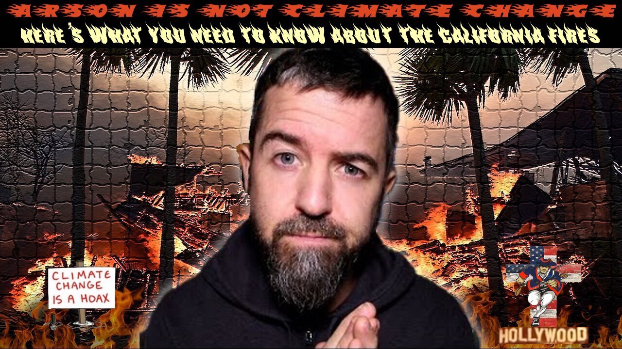 Arson Is NOT Climate Change - Here's What You NEED To Know About The California Fires❗ ️‍🔥