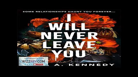 I Will Never Leave You Review