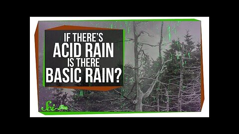 If There's Acid Rain, Is There Basic Rain?