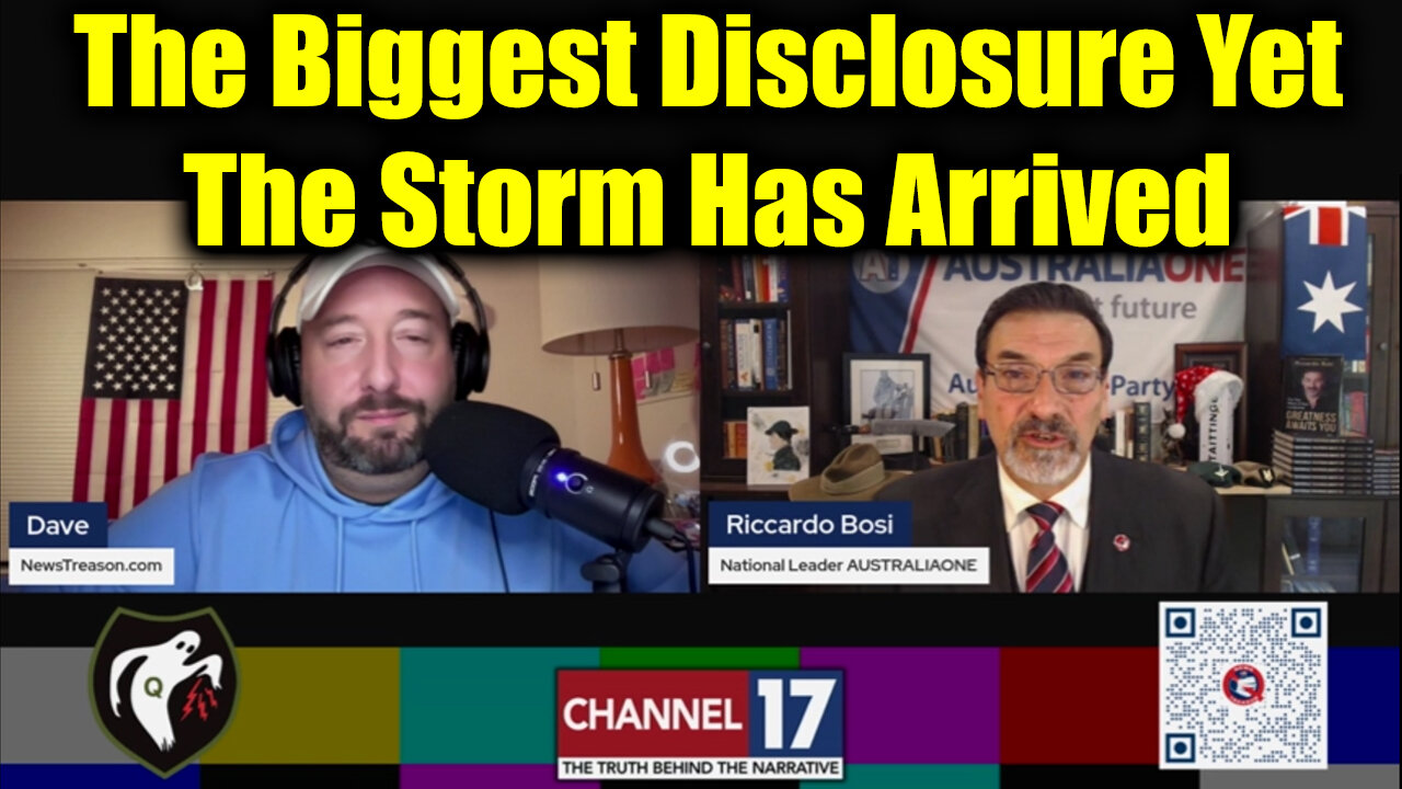 LTC Riccardo Bosi & Dave "Q Drops" - The Biggest Disclosure Yet, The Storm Has Arrived