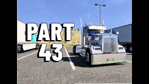 american truck simulator gameplay part 43