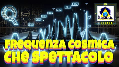 Frequenza Cosmica; Che Spettacolo.