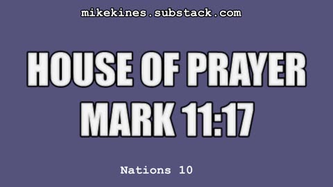 Nations_010_House_Of_Prayer_Mark_11-17