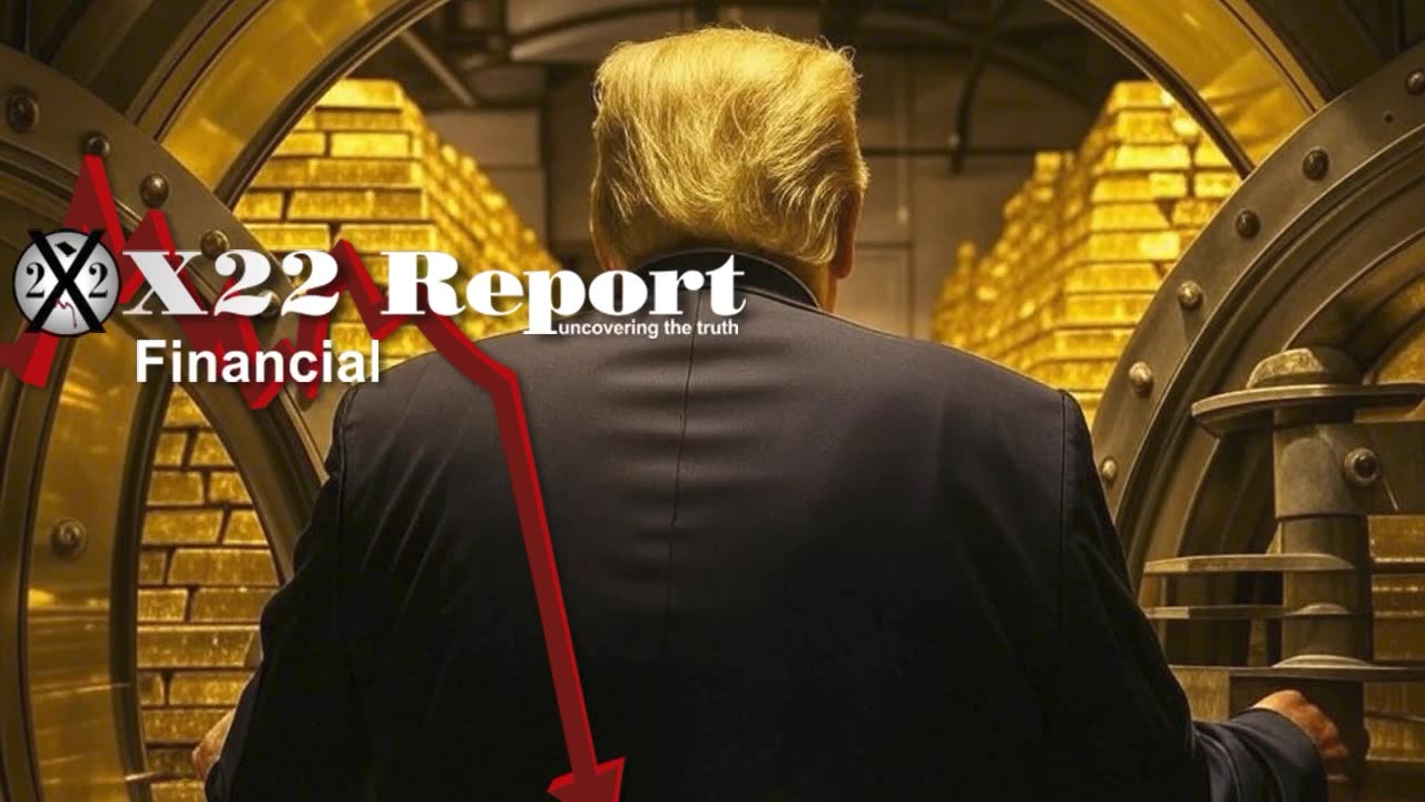 X22 Report Update: - Gold Is The Key That Will Unlock The Door.......