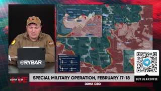 ►🇷🇺🇺🇦🚨❗️⚡️ Rybar Review on the Special Military Operation on Feb.17-18 2025