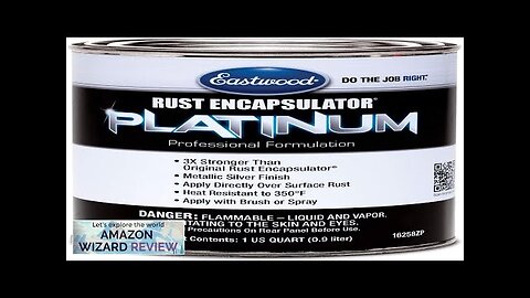 Eastwood Rust Encapsulator Platinum Quart UV Resistant Aluminum Finish Rust Preventive Review