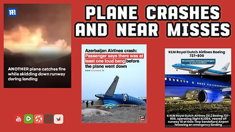 Plane Crashes and near misses