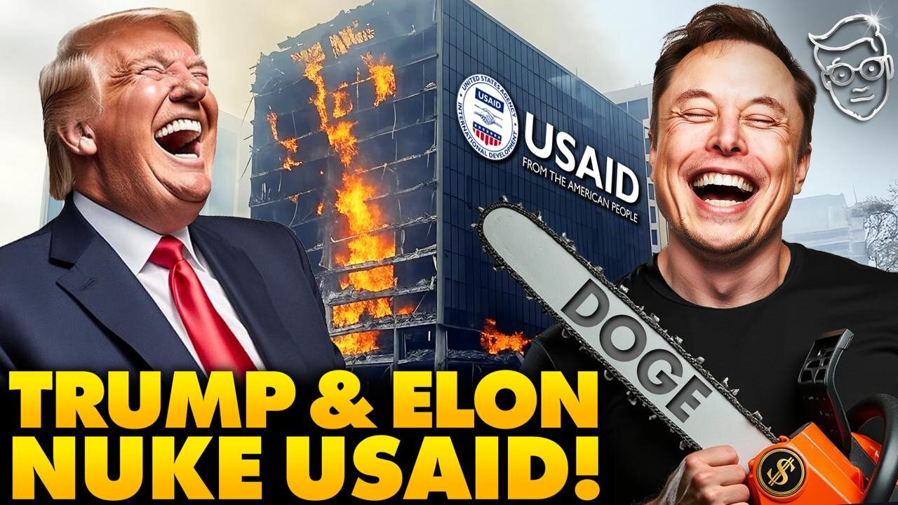 Trump and Elon Musk DELETE USAID As Billions in FRAUD is EXPOSED | 'This is MONEY LAUNDERING!'